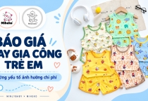 Báo giá may gia công quần áo trẻ em phụ thuộc vào những yếu tố nào?